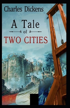 Paperback A Tale of Two Cities Illustrated Book