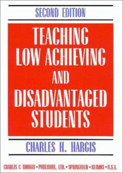 Hardcover Teaching Low Achieving and Disadvantaged Students Book