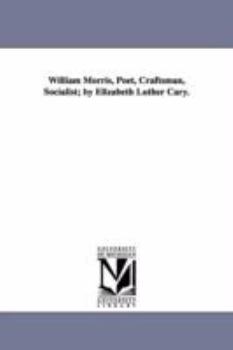 William Morris Poet Craftsman Socialist