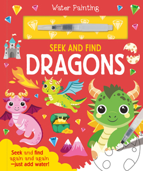Seek and Find Dragons (Water Painting Seek and Find)