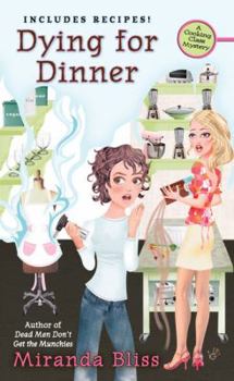 Dying for Dinner (Cooking Class Mystery, Book 4) - Book #4 of the A Cooking Class Mystery