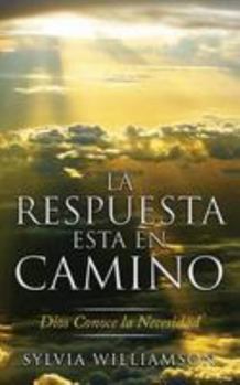 Paperback La Respuesta Está En Camino: Dios Conoce la Necesidad [Spanish] Book