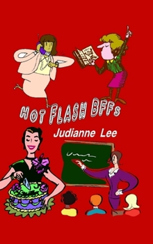 Hardcover Hot Flash Bffs Book