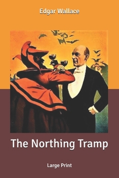 Paperback The Northing Tramp: Large Print Book