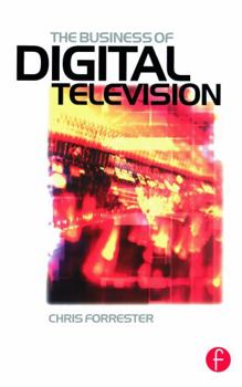 Paperback The Business of Digital Television Book