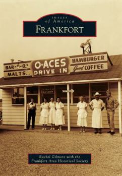 Frankfort - Book  of the Images of America: Illinois