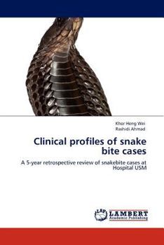Paperback Clinical Profiles of Snake Bite Cases Book