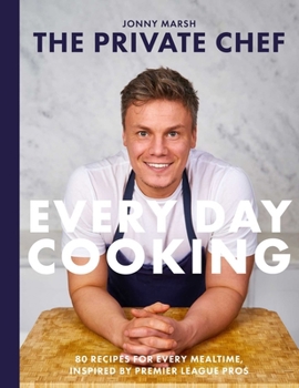 Hardcover The Private Chef - Everyday Cooking Book