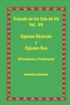 Paperback Tratado de Los 256 Odu de Ifa Vol. 69 Ogunda Okanran-Ogunda Osa [Spanish] Book