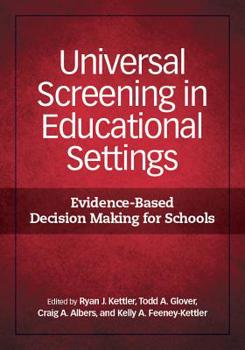 Hardcover Universal Screening in Educational Settings: Evidence-Based Decision Making for Schools Book