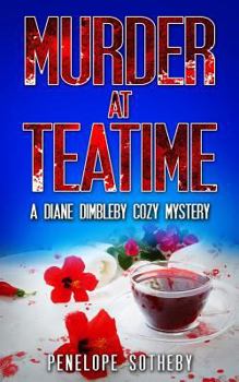 Paperback Murder at Teatime: A Diane Dimbleby Cozy Mystery Book