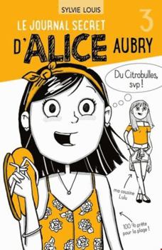 Paperback LE JOURNAL SECRET D'ALICE AUBRY V 03 [French] Book