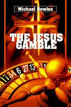 The Jesus Gamble
