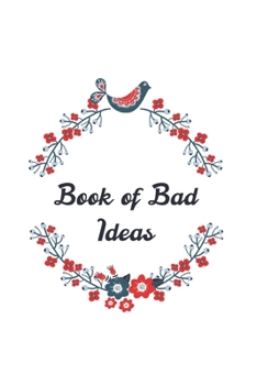 Paperback Book of Bad Ideas: A Monthly Planner Book