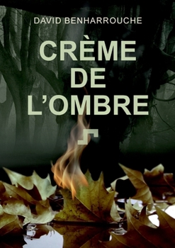 Paperback Crème De l'Ombre [French] Book