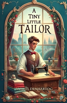 Paperback A Tiny Little Tailor: A Grimm Imagination Book