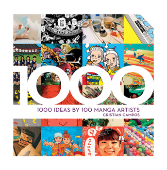 Paperback 1000 Ideas by 100 Manga Artists Book