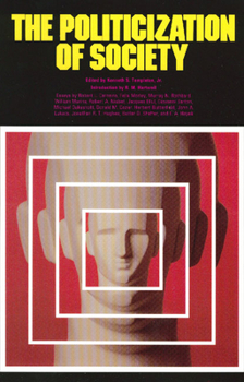 Paperback The Politicization of Society Book