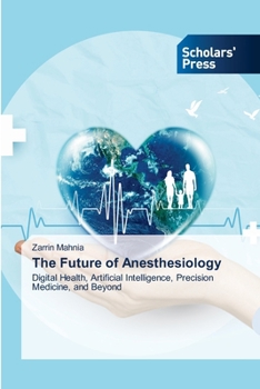 The Future of Anesthesiology