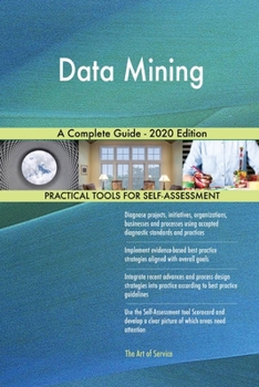 Paperback Data Mining A Complete Guide - 2020 Edition Book