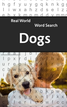 Paperback Real World Word Search: Dogs Book