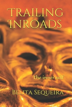 Paperback Trailing Inroads: the inner self Book