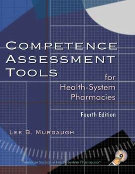 Paperback Competence Assessment Tools for Health-System Pharmacies Book