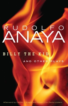 Billy the Kid and Other Plays (Volume 10) - Book  of the Chicana & Chicano Visions of the Américas