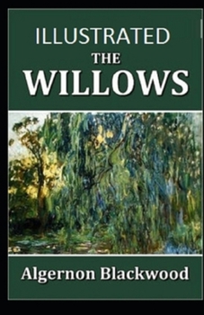 The Willows Illustrated