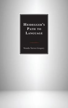 Hardcover Heidegger's Path to Language Book