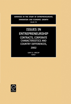 Hardcover Issues in Entrepreneurship: Contracts, Corporate Characteristics and Country Differences Book