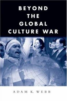 Beyond the Global Culture War - Book  of the Global Horizons