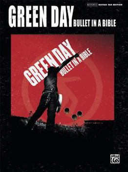 Paperback Green Day -- Bullet in a Bible: Authentic Guitar Tab Book