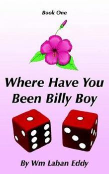 Paperback Where Have You Been Billy Boy Book