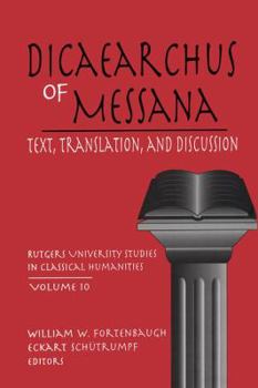 Paperback Dicaearchus of Messana: Text, Translation and Discussion Book