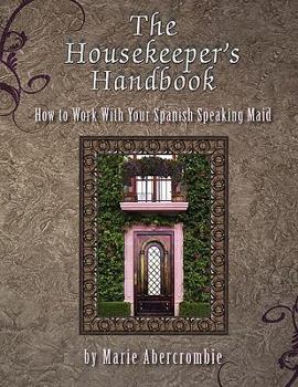 Paperback The Housekeeper's Handbook Book