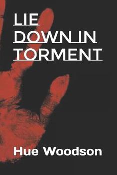 Paperback Lie Down in Torment Book