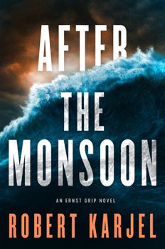 Efter monsunen - Book #2 of the Ernst Grip