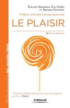 Paperback Le plaisir: De Platon à Onfray [French] Book