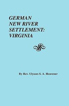 Paperback German New River Settlement: Virginia Book