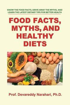 Paperback Food Facts, Myths, and Healthy Diets Book