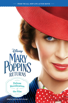 Paperback Mary Poppins Returns: Deluxe Novelization Book