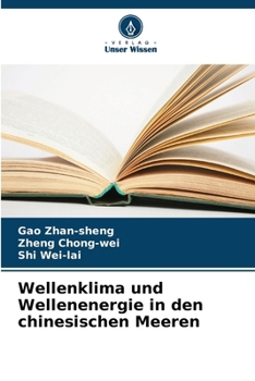 Paperback Wellenklima und Wellenenergie in den chinesischen Meeren [German] Book