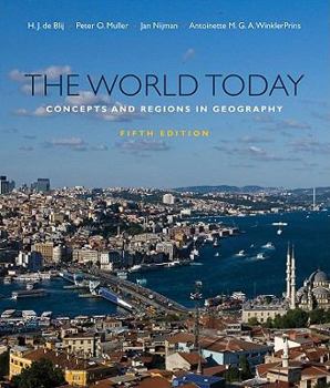 Paperback The World Today: Concepts and Regions in Geography Book