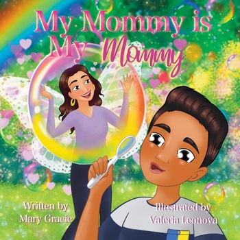 Paperback My Mommy is my Mommy Book