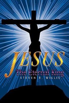 Paperback Jesus The Eternal King Book