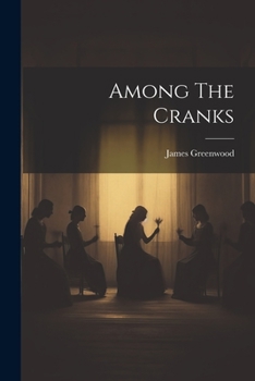 Paperback Among The Cranks Book