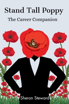 Stand Tall Poppy - The Career Companion