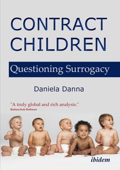 Paperback Contract Children: Questioning Surrogacy Book
