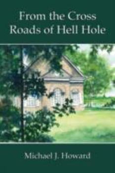 Paperback From the Cross Roads of Hell Hole Book